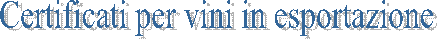 Certificati per vini in esportazione