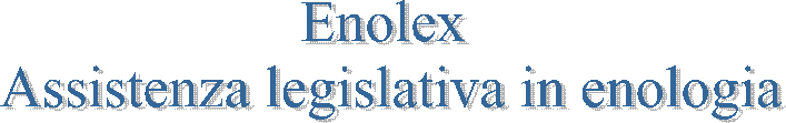 Enolex 
Assistenza legislativa in enologia

